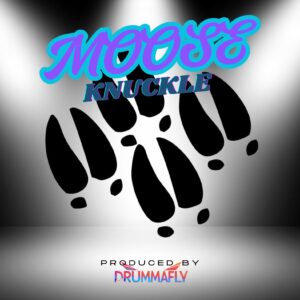 MOOSE KNUCKLE- 140 Bpm MASTERED